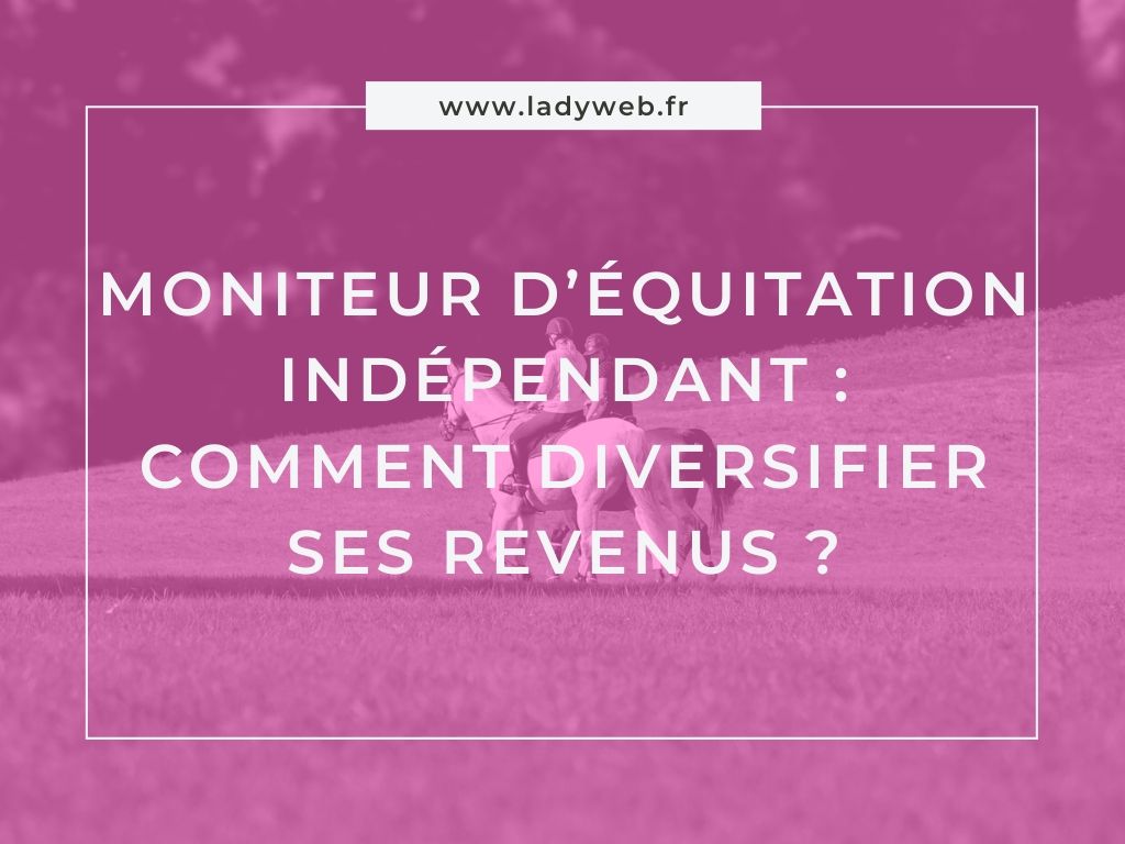 moniteur d'équitation indépendant