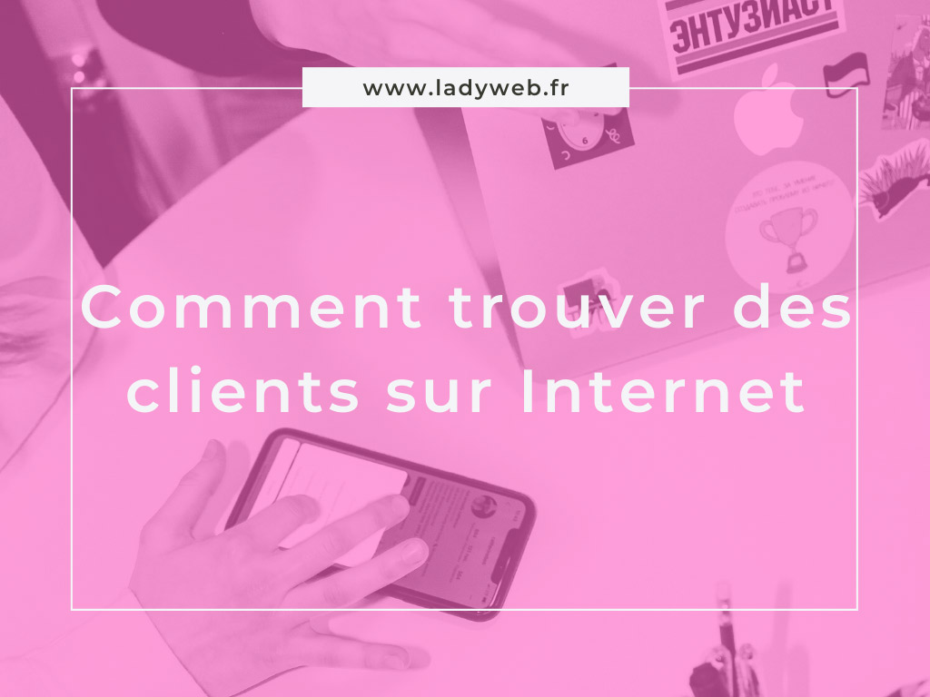 comment trouver des clients sur internet